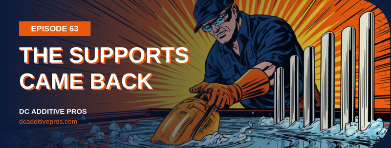 Episode 63 comic-style cover, The Supports Came Back: a comic engineer in a navy work shirt and orange gloves lifts a glowing orange resin 3D printed part out of a water bath while support pillars stay intact, navy and orange, DC Additive Pros