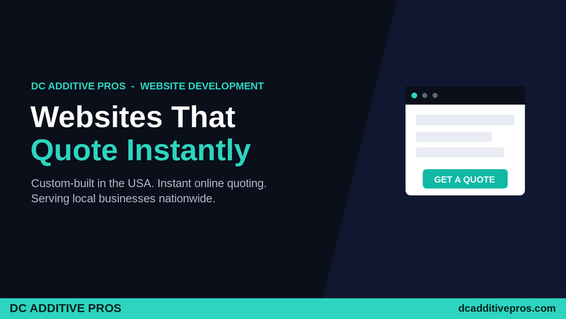DC Additive Pros Website Development: Websites That Quote Instantly. Custom-built in the USA with instant online quoting, serving local businesses nationwide.
