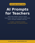 AI Prompts for Teachers: 150 ChatGPT, Gemini and Claude prompts
