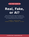 Real, Fake, or AI? 40 AI literacy bell ringers for grades 6-12