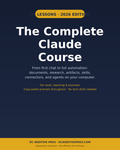 The Complete Claude Course 2026: master Claude AI in 15 lessons