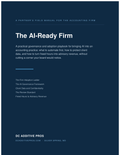 Cover of The AI-Ready Firm, a governance and adoption playbook for accounting firms by DC Additive Pros, dark blue professional ebook cover.