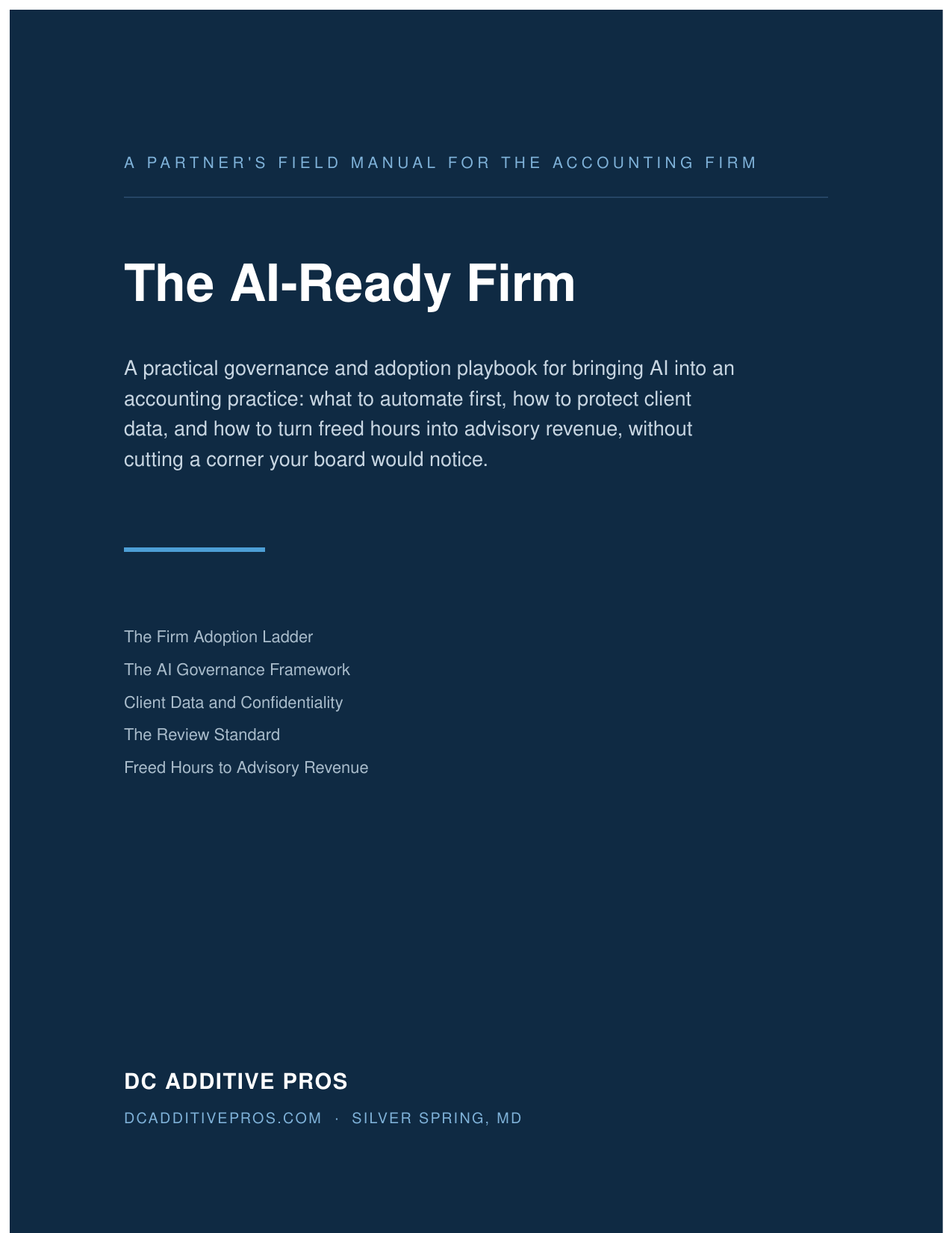 Cover of The AI-Ready Firm, a governance and adoption playbook for accounting firms by DC Additive Pros, dark blue professional ebook cover.
