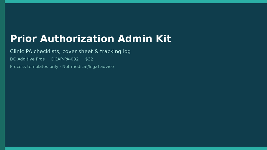Prior Auth Admin Kit landscape printable PA process pack for clinic front office