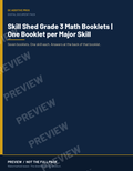 Skill Shed Grade 3 Math Booklets | One Booklet per Major Skill preview. PREVIEW / NOT THE FULL PACK