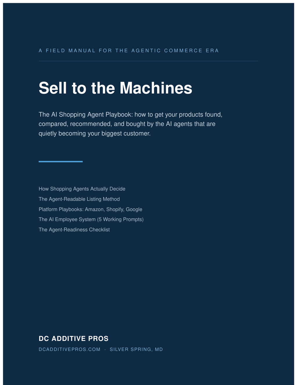 Cover of Sell to the Machines, The AI Shopping Agent Playbook by DC Additive Pros, a dark blue ebook cover listing the five systems inside.