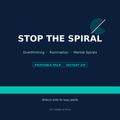 Stop the Spiral printable overthinking and rumination write-in drill pack cover download